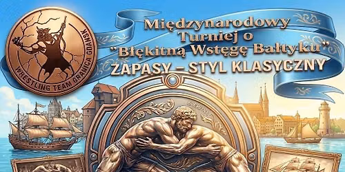 MI\u0118DZYNARODOWY TURNIEJ O B\u0141\u0118KITN\u0104 WST\u0118G\u0118 BA\u0141TYKU 