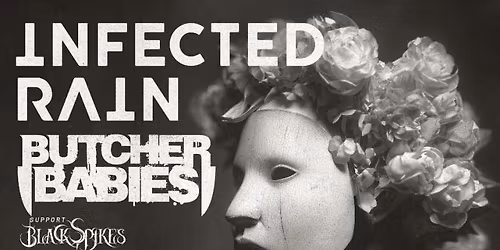 Infected Rain & Butcher Babies Madrid Tickets