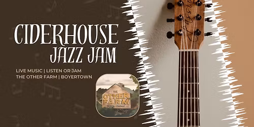 LIVE MUSIC: Ciderhouse Jazz Jam 