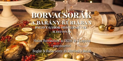 Halas Borvacsora az IKON \u00e9s a Laposa pinc\u00e9szettel