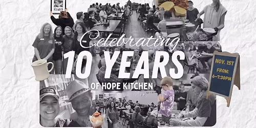 Hope Kitchen's 10 Year Anniversary