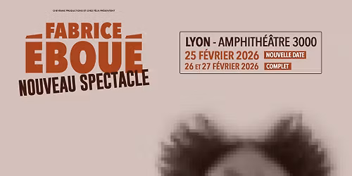 Fabrice Ebou\u00e9 \u2022 Nouveau Spectacle \u2022 Lyon
