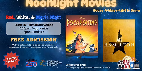 Moonlight Movies - June 26 · Historical Voices (Pocahontas / Hamilton)