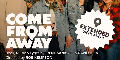 Come From Away - Opening at SigPro Studio