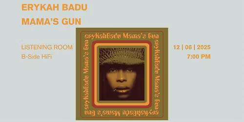 Erykah Badu: Mama's Gun