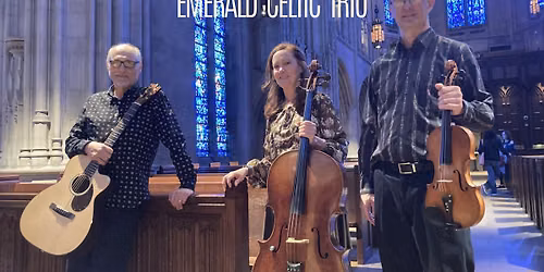 Indoor Concert: Emerald Celtic Trio