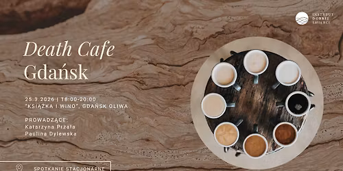 Death Cafe Gda\u0144sk