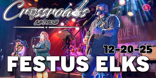Crossroads at Festus Elks