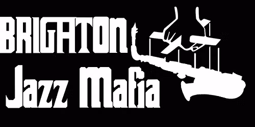 Brighton Jazz Mafia?