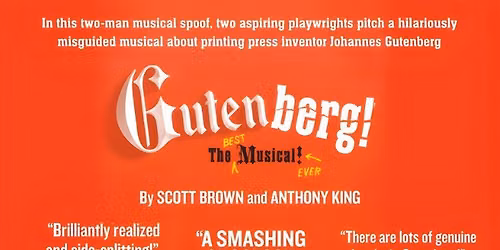 GUTENBERG! THE MUSICAL!
