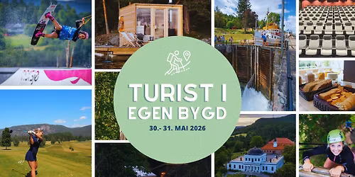 Turist i egen bygd 2026! \u2600\ufe0f