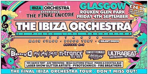 The Ibiza Orchestra Experience: The Final Encore - Glasgow 2026
