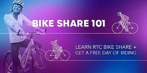 Bike Share 101: Learn RTC Bike Share + Get a Free Day of Riding