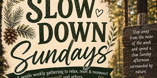 Slow Down Sundays