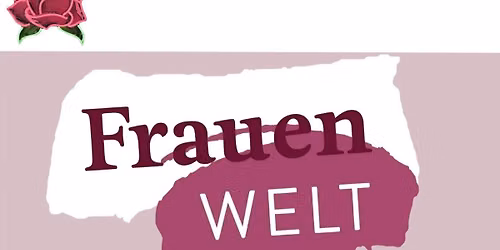 \ud83c\udf38 Frauenwelt im Schloss H\u00f6chst\u00e4dt 