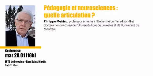 P\u00e9dagogie et neurosciences : quelle articulation ? - Philippe Meirieu