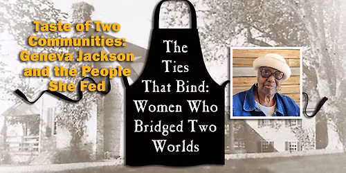 Taste of Two Communities: Geneva Jackson and the People She Fed