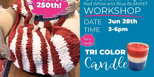 \ud83c\uddfa\ud83c\uddf8 Celebrate America\u2019s 250th by Blanket making! \u2764\ufe0f\ud83e\udd0d\ud83d\udc99