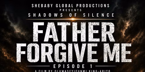 Father Forgive Me \u2013 Exclusive UK Screening