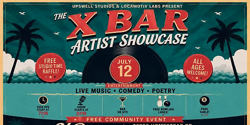 X BAR ARTIST SHOWCASE