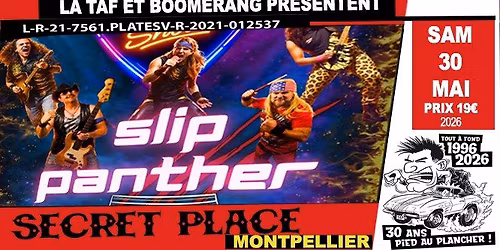 OREGON PRODUCTIONS pr\u00e9sente SLIP PANTHER - Le Samedi 30 Mai 2026