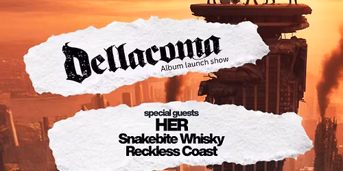 DELLACOMA - BRISBANE ALBUM LAUNCH (with Special Guests)