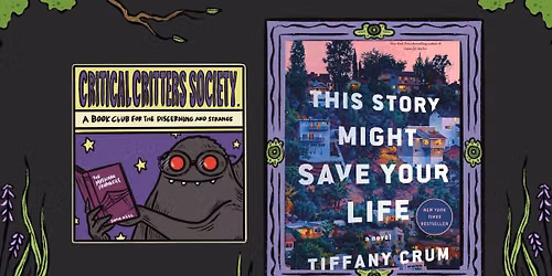 Critter Chat: This Story Might Save Your Life by Tiffany Crum