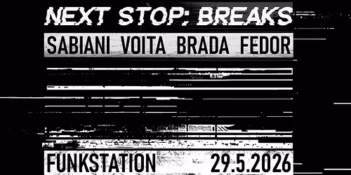 Breakbeat Friday - Next Stop: Breaks