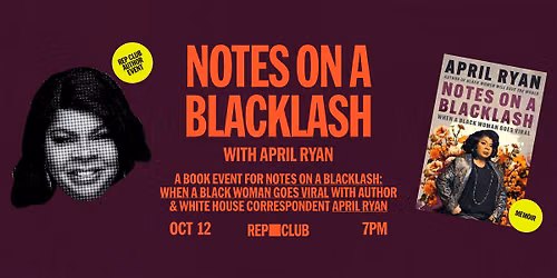 BOOK EVENT:  Notes On A Blacklash w\/ April Ryan