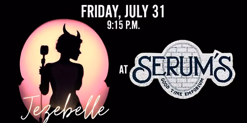 Serums July 31
