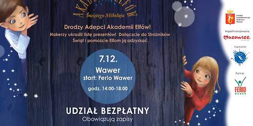 \ud83c\udf84 Akademia Elf\u00f3w \u015awi\u0119tego Miko\u0142aja w Wawrze (galeria Ferio Wawer)