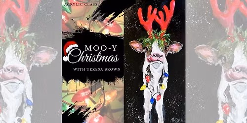 Moo-y Christmas with Teresa Brown