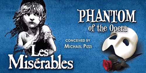 The Music of Les Miserables and Phantom of the Opera