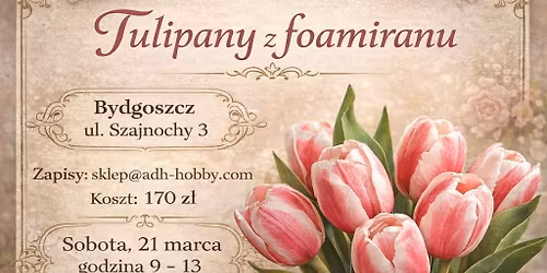 Tulipany z foamiranu