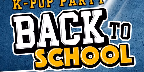 K-Pop Party in Brno || Back To School by CKP