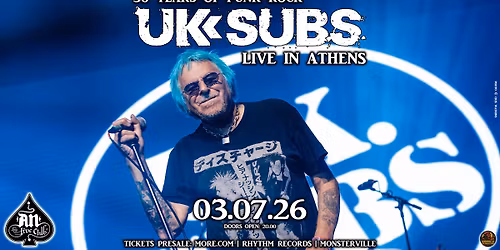 U.K. Subs live in Athens | 03.07.26, An Club