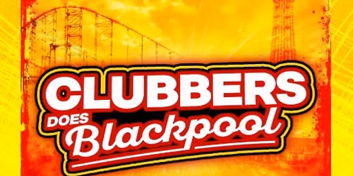 Clubbers Does Blackpool