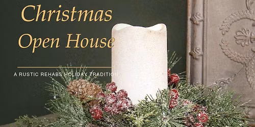 Rustic Rehabs Magical Christmas Open House