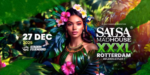 Salsa Madhouse XXXL Stadion Rotterdam De Kuip 