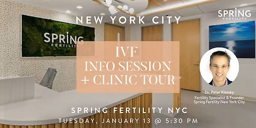 IVF Info Session + Spring Fertility NYC Clinic Tour