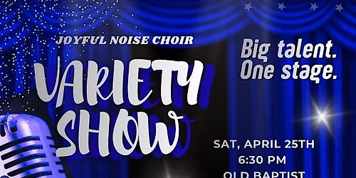 Joyful Noise Choir's Variety Show