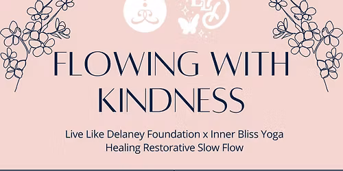 Flowing With Kindness 