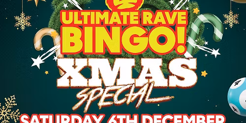 Ultimate Rave Bingo \/\/ Rhyl \/\/ Saturday 6th December
