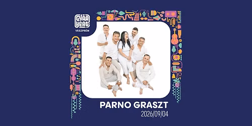 Parno Graszt / Gyárkert, Veszprém / 2026.09.04. — Gyárkert Kultúrpark
