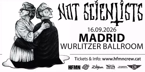 Not Scientists (16\/09\/2026) Madrid @ Wurlitzer Ballroom