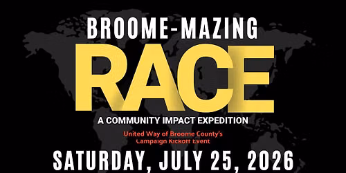 The Broome-Mazing: A United Way of Broome County Kickoff Event