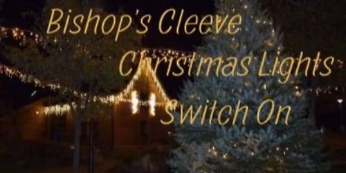 Bishops Cleeve Christmas Lights Switch On