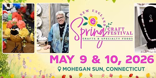 New England Spring Craft Festival 2026