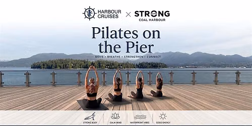 Pilates on the Pier by STRONG & Harbour Cruises