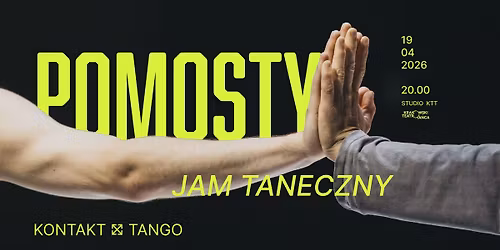 POMOSTY - jam taneczny KONTAKTxTANGO